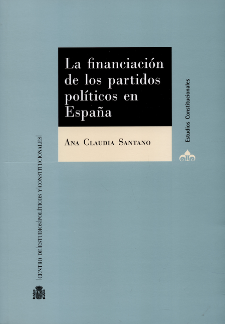 FINANCIACION DE LOS PARTIDOS POLITICOS EN ESPAÑA, LA