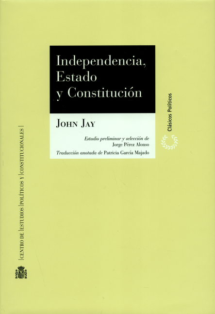 INDEPENDENCIA ESTADO Y CONSTITUCION