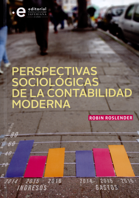 PERSPECTIVAS SOCIOLOGICAS DE LA CONTABILIDAD MODERNA