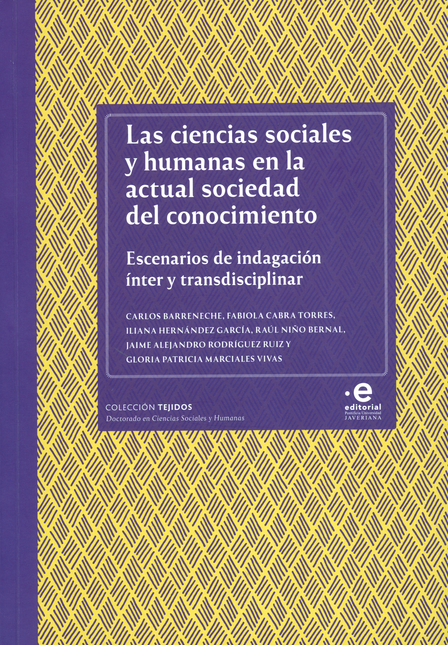 CIENCIAS SOCIALES Y HUMANAS EN LA ACTUAL SOCIEDAD DEL CONOCIMIENTO ESCENARIOS DE INDAGACION INTER Y TRANSDICIP