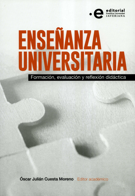 ENSEÑANZA UNIVERSITARIA FORMACION EVALUACION Y REFLEXION DIDACTICA