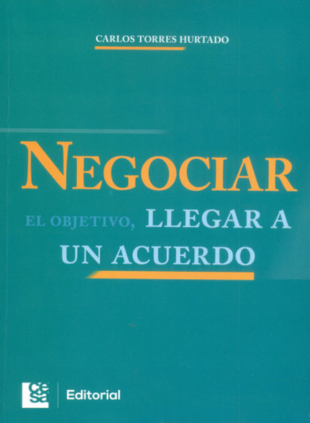 NEGOCIAR EL OBJETIVO LLEGAR A UN ACUERDO