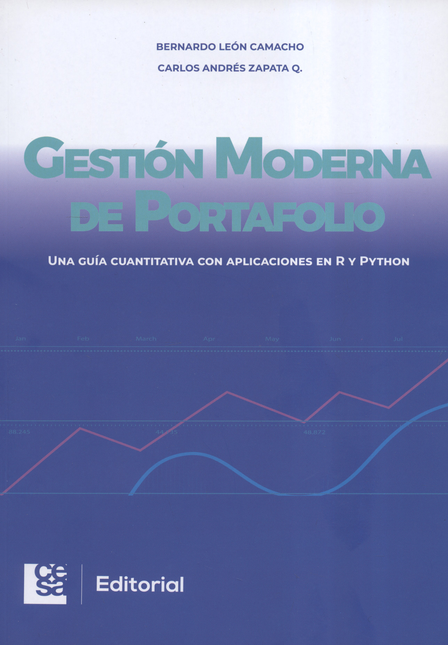 GESTION MODERNA DE PORTAFOLIO UNA GUIA CUANTITATIVA CON APLICACIONES EN R Y PYTHON