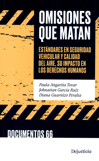 OMISIONES QUE MATAN ESTANDARES EN SEGURIDAD VEHICULAR Y CALIDAD DEL AIRE SU IMPACTO EN LOS DERECHOS HUMANOS