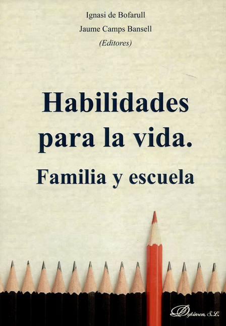 HABILIDADES PARA LA VIDA FAMILIA Y ESCUELA