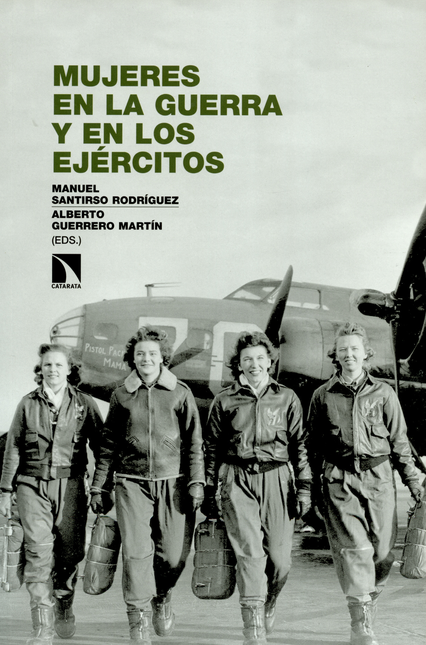 MUJERES EN LA GUERRA Y EN LOS EJERCITOS