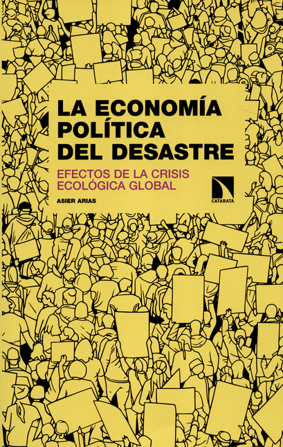 ECONOMIA POLITICA DEL DESASTRE, LA