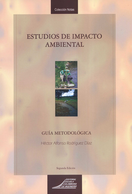 ESTUDIOS DE IMPACTO AMBIENTAL GUIA METODOLOGICA