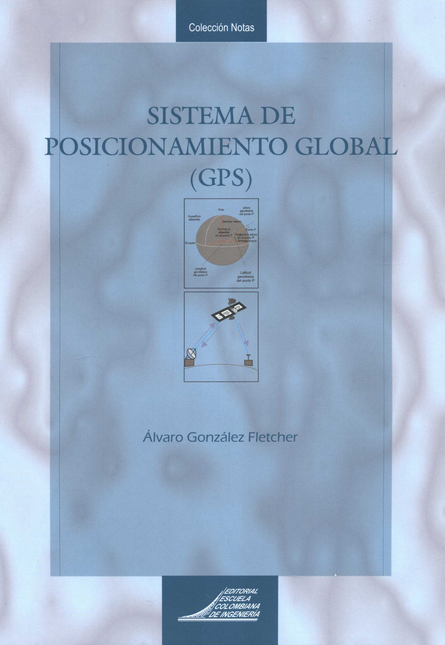 SISTEMA DE POSICIONAMIENTO GLOBAL GPS