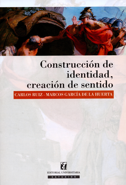 CONSTRUCCION DE IDENTIDAD CREACION DE SENTIDO