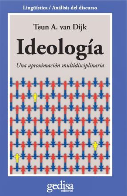 IDEOLOGIA UNA APROXIMACION MULTIDISCIPLINARIA