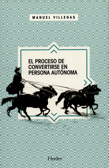 PROCESO DE CONVERTIRSE EN PERSONA AUTONOMA, EL