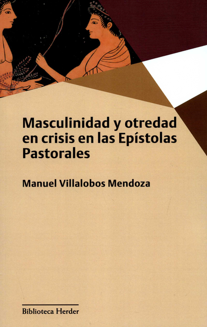MASCULINIDAD Y OTREDAD EN CRISIS EN LAS EPISTOLAS PASTORALES