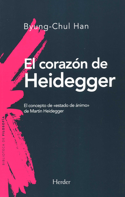 CORAZON DE HEIDEGGER EL CONCEPTO DE ESTADO DE ANIMO DE MARTIN HEIDEGGER, EL