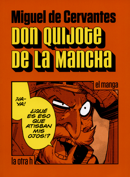DON QUIJOTE DE LA MANCHA (EN HISTORIETA / COMIC)