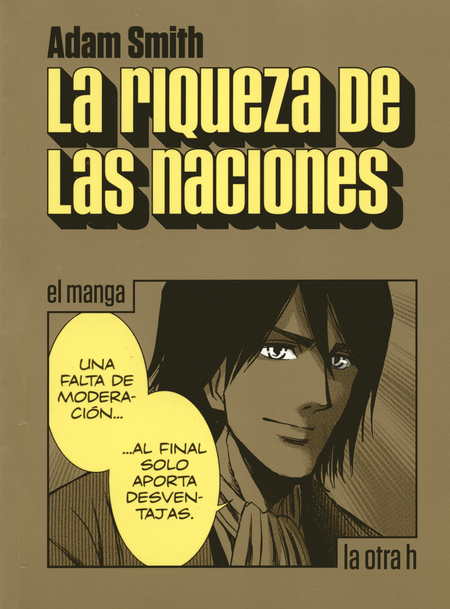 RIQUEZA DE LAS NACIONES (EN HISTORIETA / COMIC), LA