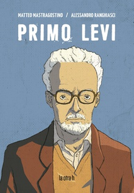 PRIMO LEVI (HISTORIETA / COMIC)