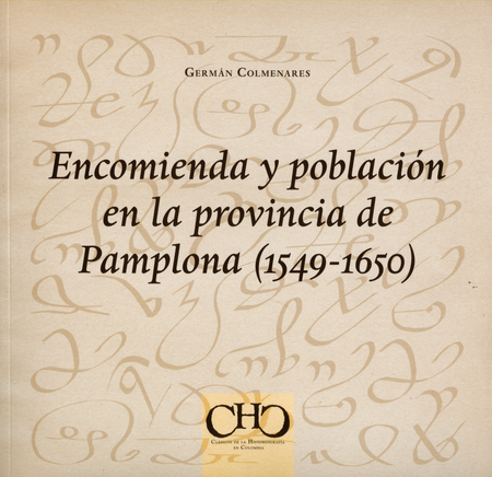 ENCOMIENDA Y POBLACION EN LA PROVINCIA DE PAMPLONA 1549-1650