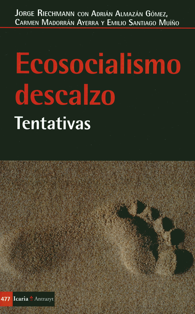 ECOSOCIALISMO DESCALZO. TENTATIVAS