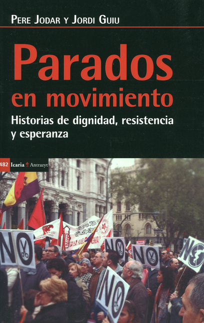 PARADOS EN MOVIMIENTO HISTORIAS DE DIGNIDAD RESISTENCIA Y ESPERANZA
