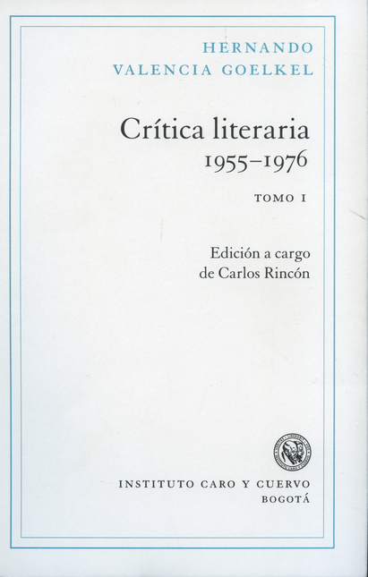 CRITICA LITERARIA (I) 1955-1976 VALENCIA GOELKEL