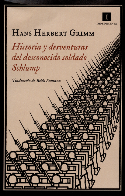 HISTORIA Y DESVENTURAS DEL DESCONOCIDO SOLDADO SCHLUMP