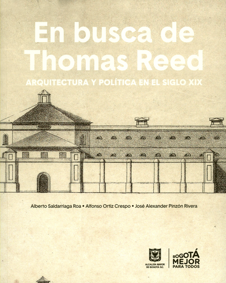 EN BUSCA DE THOMAS REED (NUEVA VERSION). ARQUITECTURA Y POLITICA EN EL SIGLO XIX