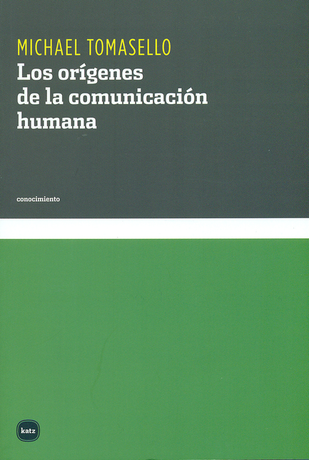 ORIGENES DE LA COMUNICACION HUMANA, LOS