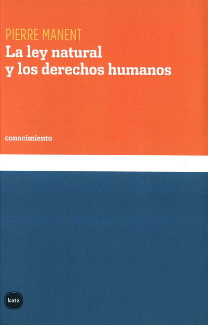 LEY NATURAL Y LOS DERECHOS HUMANOS, LA