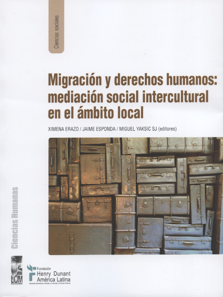 MIGRACION Y DERECHOS HUMANOS MEDIACION SOCIAL INTERCULTURAL EN EL AMBITO LOCAL