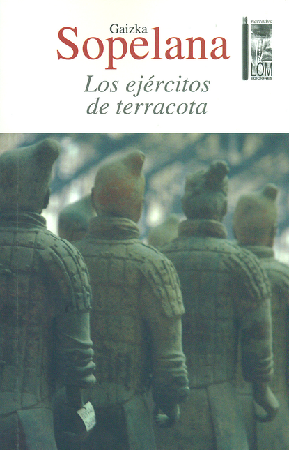 EJERCITOS DE TERRACOTA, LOS