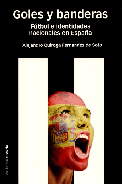 GOLES Y BANDERAS FUTBOL E IDENTIDADES NACIONALES EN ESPAÑA