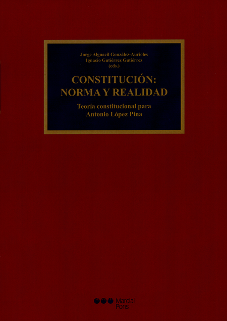CONSTITUCION NORMA Y REALIDAD. TEORIA CONSTITUCIONAL PARA ANTONIO LOPEZ PINA
