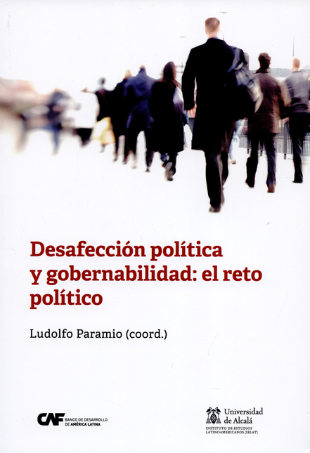 DESAFECCION POLITICA Y GOBERNABILIDAD: EL RETO POLITICO