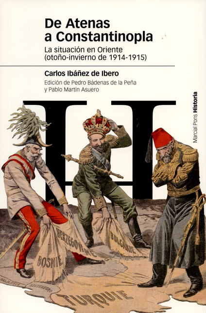 DE ATENAS A CONSTANTINOPLA LA SITUACION EN ORIENTE (OTOÑO-INVIERNO DE 1914-1915)