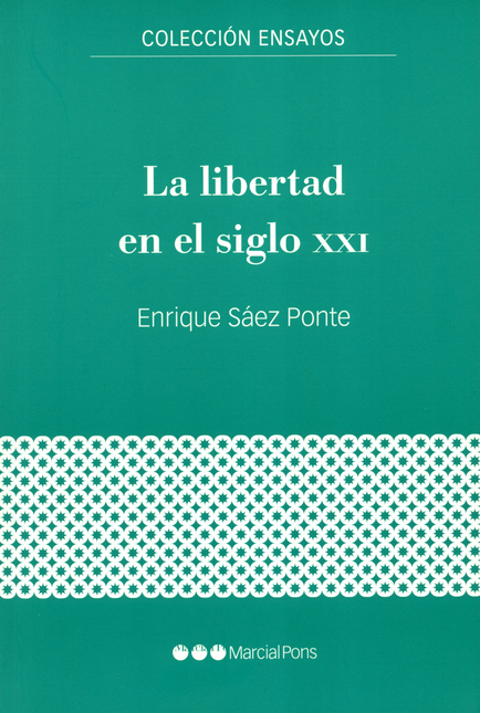 LIBERTAD EN EL SIGLO XXI, LA