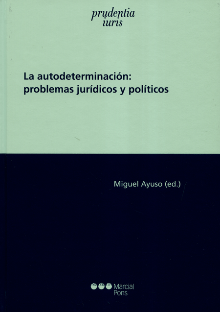 AUTODETERMINACION PROBLEMAS JURIDICOS Y POLITICOS, LA