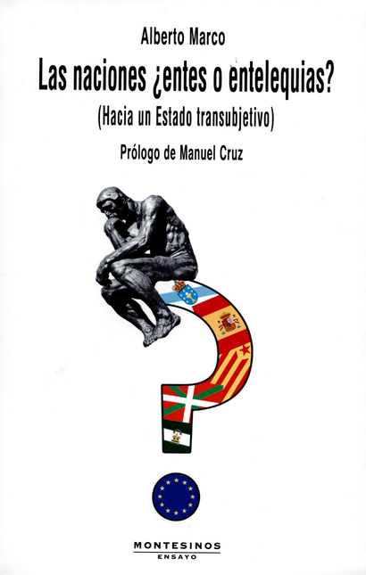 NACIONES ENTES O ENTELEQUIAS? HACIA UN ESTADO TRANSUBJETIVO, LAS