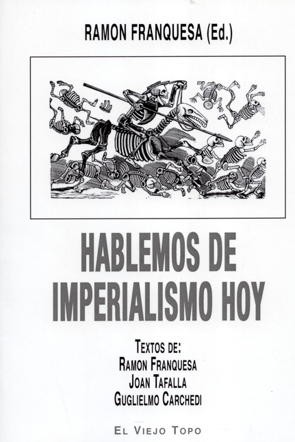 HABLEMOS DE IMPERIALISMO HOY