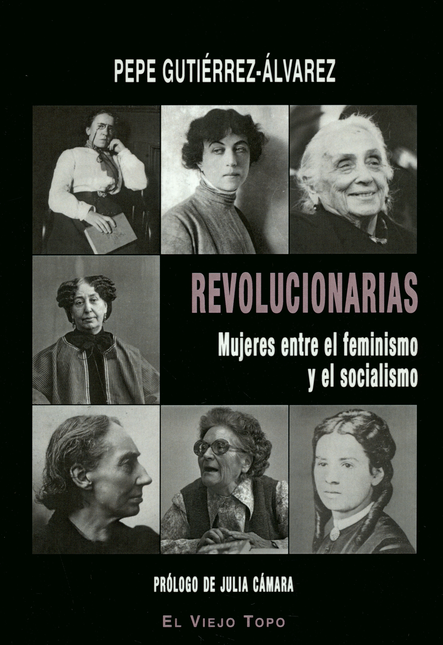REVOLUCIONARIAS MUJERES ENTRE EL FEMINISMO Y EL SOCIALISMO