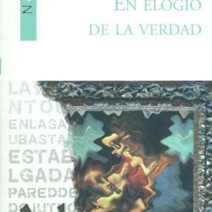 EN ELOGIO DE LA VERDAD