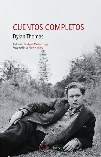 CUENTOS COMPLETOS (DYLAN THOMAS)