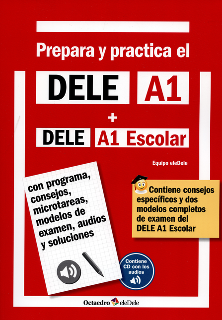 PREPARA Y PRACTICA (+CD) EL DELE A1+DELE A1 ESCOLAR