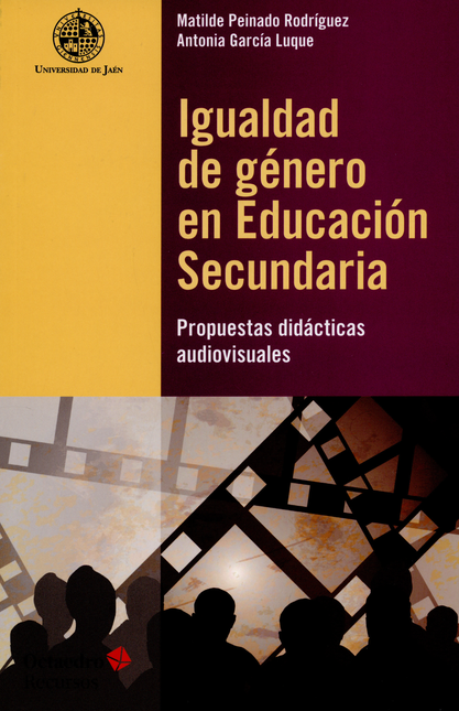 IGUALDAD DE GENERO EN EDUCACION SECUNDARIA PROPUESTAS DIDACTICAS AUDIOVISUALES