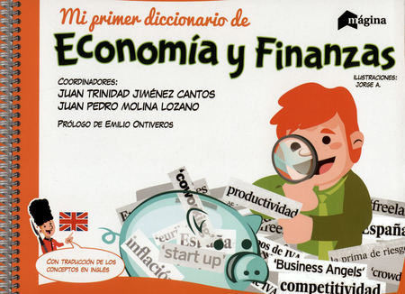 MI PRIMER DICCIONARIO DE ECONOMIA Y FINANZAS