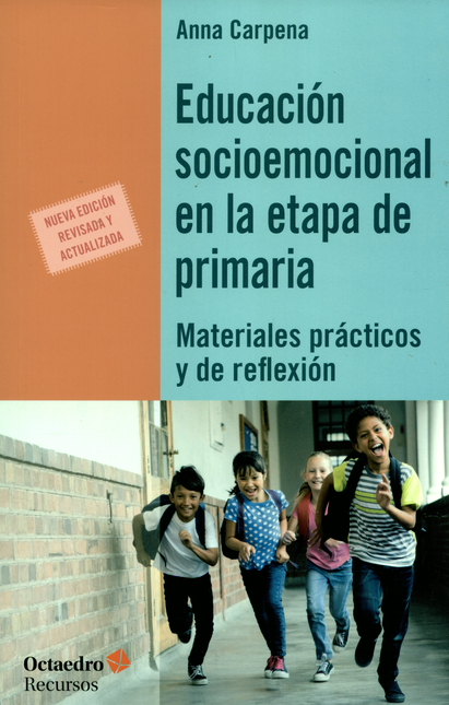 EDUCACION SOCIOEMOCIONAL (2ª ED) EN LA ETAPA DE PRIMARIA. MATERIALES PRACTICOS Y DE REFLEXION