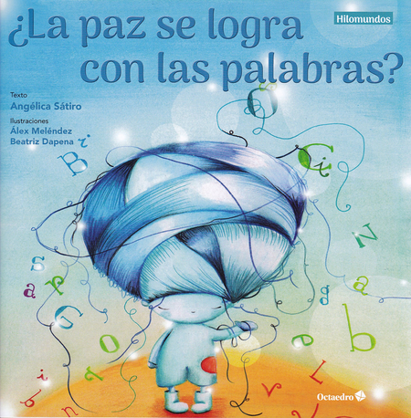 PAZ SE LOGRA CON LAS PALABRAS, LA