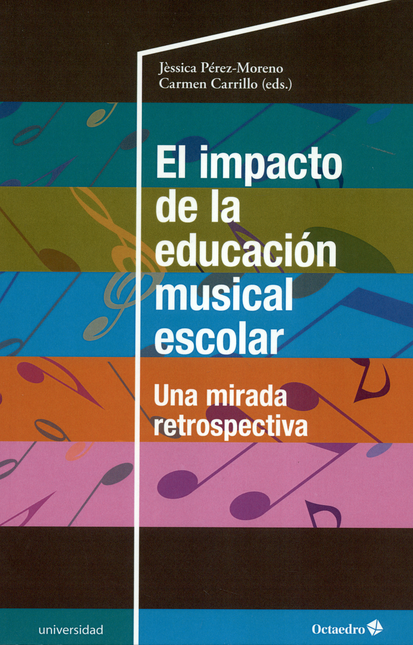 IMPACTO DE LA EDUCACION MUSICAL ESCOLAR UNA MIRADA RETROSPECTIVA, EL