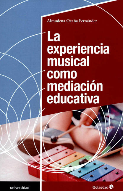 EXPERIENCIA MUSICAL COMO MEDIACION EDUCATIVA, LA
