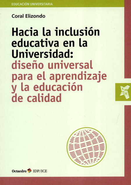 HACIA LA INCLUSION EDUCATIVA EN AL UNIVERSIDAD DISEÑO UNIVERSAL PARA EL APRENDIZAJE Y LA EDUCACION DE CALIDAD